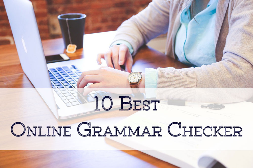 10 Best Online Grammar Checker Free And Premium 